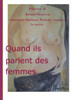 Quand Ils Parlent Des Femmes (French Edition)