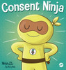 Consent Ninja (Ninja Life Hacks)