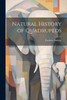 Natural History Of Quadrupeds