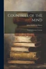 Countries Of The Mind; Essays In Literary Criticism