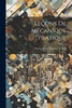 Leçons De Mécanique Pratique
