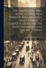 The Travellers' Own Book, To Saratoga Springs, Niagara Falls, And Canada ... A Complete Guide For The Valetudinarian And For The Tourist