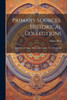 Primary Sources, Historical Collections: Buddhism In China, With A Foreword By T. S. Wentworth