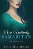 The Unlikely Samaritan (The Good Samaritan)
