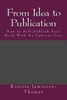 From Idea To Publication: How To Self-Publish Your Book With No Upfront Cost
