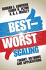 Best-Worst Scaling: Theory, Methods And Applications