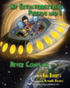 My Extraterrestrial Friends And I Never Complain....