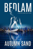 Bedlam: A Twisted Hearts Love Story