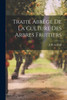Traité Abrégé De La Culture Des Arbres Fruitiers (French Edition)