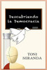 Descubriendo la Democracia (Spanish Edition)