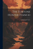 The Fortune Hunter (Vance)