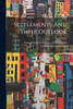 Settlements And Their Outlook