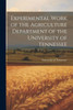 Experimental Work Of The Agriculture Department Of The University Of Tennessee
