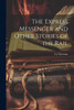 The Express Messenger And Other Stories Of The Rail