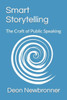 Smart Storytelling: The Craft Of Public Speaking
