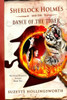 Sherlock Holmes And The Dance Of The Tiger (The Great Detective In Love)