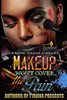 Makeup Won't Cover the Pain: A Domestic Violence Anthology