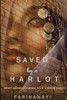 Saved By A Harlot: When Salvation Comes From Unexpected Places