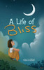 A Life Of Bliss