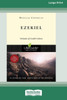 Ezekiel: Visions Of God's Glory [Standard Large Print 16 Pt Edition]