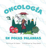 Oncología En Pocas Palabras (Spanish Edition)