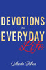 Devotions For Everyday Life