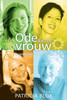 Ode Aan De Vrouw: De Seizoenen Van Het Leven (Dutch Edition)