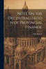 Note On The Decentralization Of Provincial Finance.