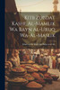Kitb Zubdat Kashf Al-Mamlik Wa Bayn Al-Uruq Wa-Al-Maslik (Arabic Edition)