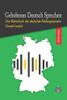 Gehobenes Deutsch Sprechen: Das Wörterbuch der deutschen Bildungssprache (German Edition)