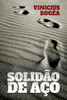 Solidão de Aço (Portuguese Edition)