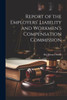 Report Of The Employers' Liability And Workmen's Compensation Commission