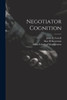 Negotiator Cognition