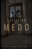 Cativeiro do Medo (Portuguese Edition)