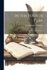 In The Fourth Year; Anticipations Of A World Peace
