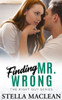 Finding Mr. Wrong (The Right Guy)
