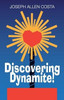 Discovering Dynamite!
