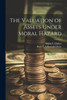 The Valuation Of Assets Under Moral Hazard