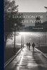 Education For The People