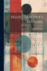 Music Teacher's Manual