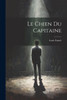 Le Chien Du Capitaine