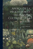 Aperçu De La Végétation Et Des Plantes Cultivées De La Suède (French Edition)