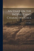 An Essay On The Interest And Characteristics
