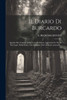 Il Diario Di Burcardo: Quadro Dei Costumi Della Corte Di Roma. Aggiuntavi La Storia Del Legno Della Croce. Una Biografia Del Cardinale Antonelli... (Italian Edition)