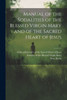 Manual Of The Sodalities Of The Blessed Virgin Mary And Of The Sacred Heart Of Jesus