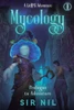 Prologue To Adventure: A Litrpg Adventure (Mycology)