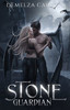 Stone Guardian: A Paranormal Protector Tale (Heart Of Steel)