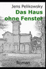 Das Haus Ohne Fenster (Horror) (German Edition)