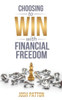 Choosing To Win With Financial Freedom