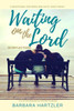 Waiting On The Lord: 30 Reflections